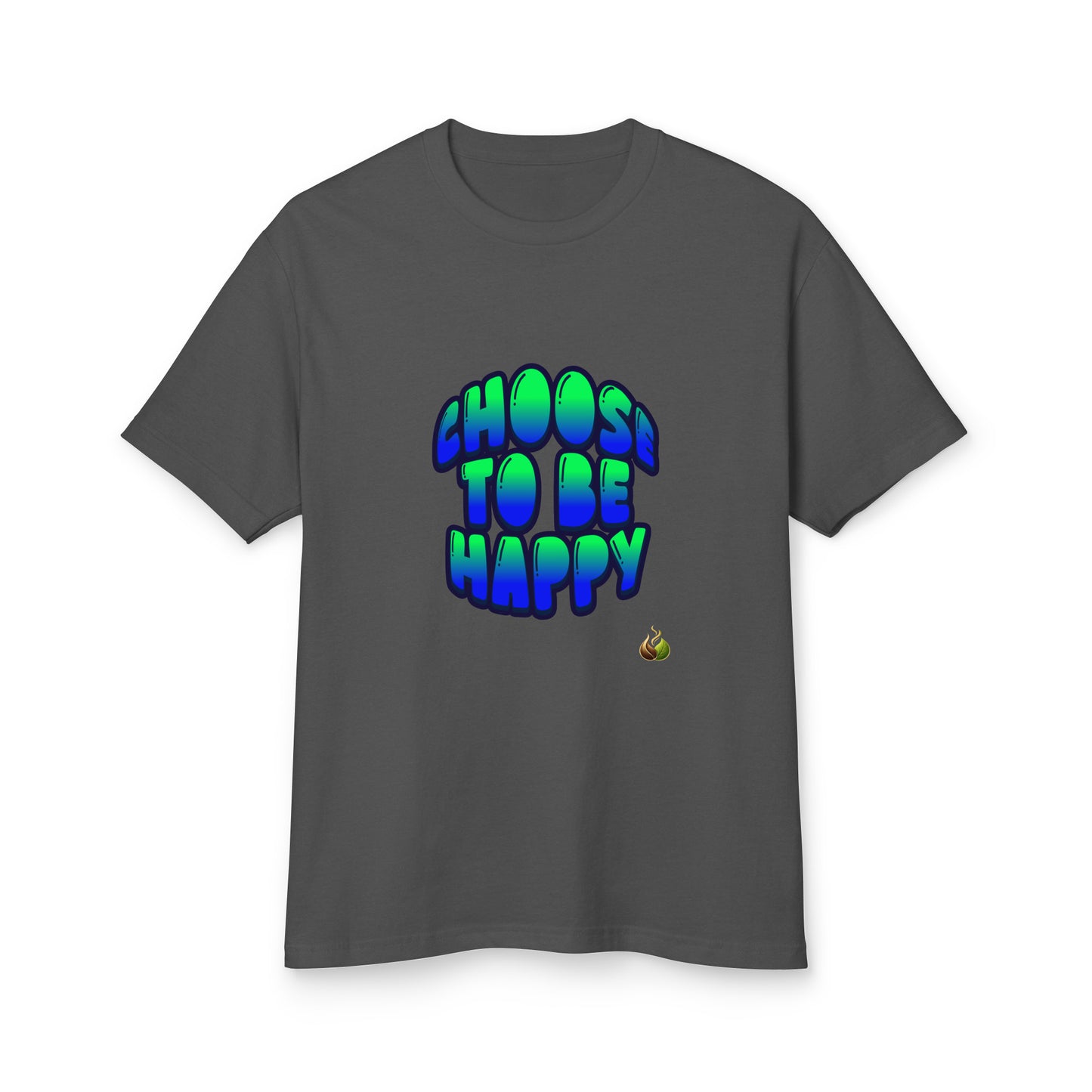 A dark gray crewneck t-shirt featuring a colorful graphic on the chest that reads 'CHOOS TO BE HAPPY' in a 3D bubble font with a blue-to-green gradient and black shadow, accompanied by a small yellow smiley face below.