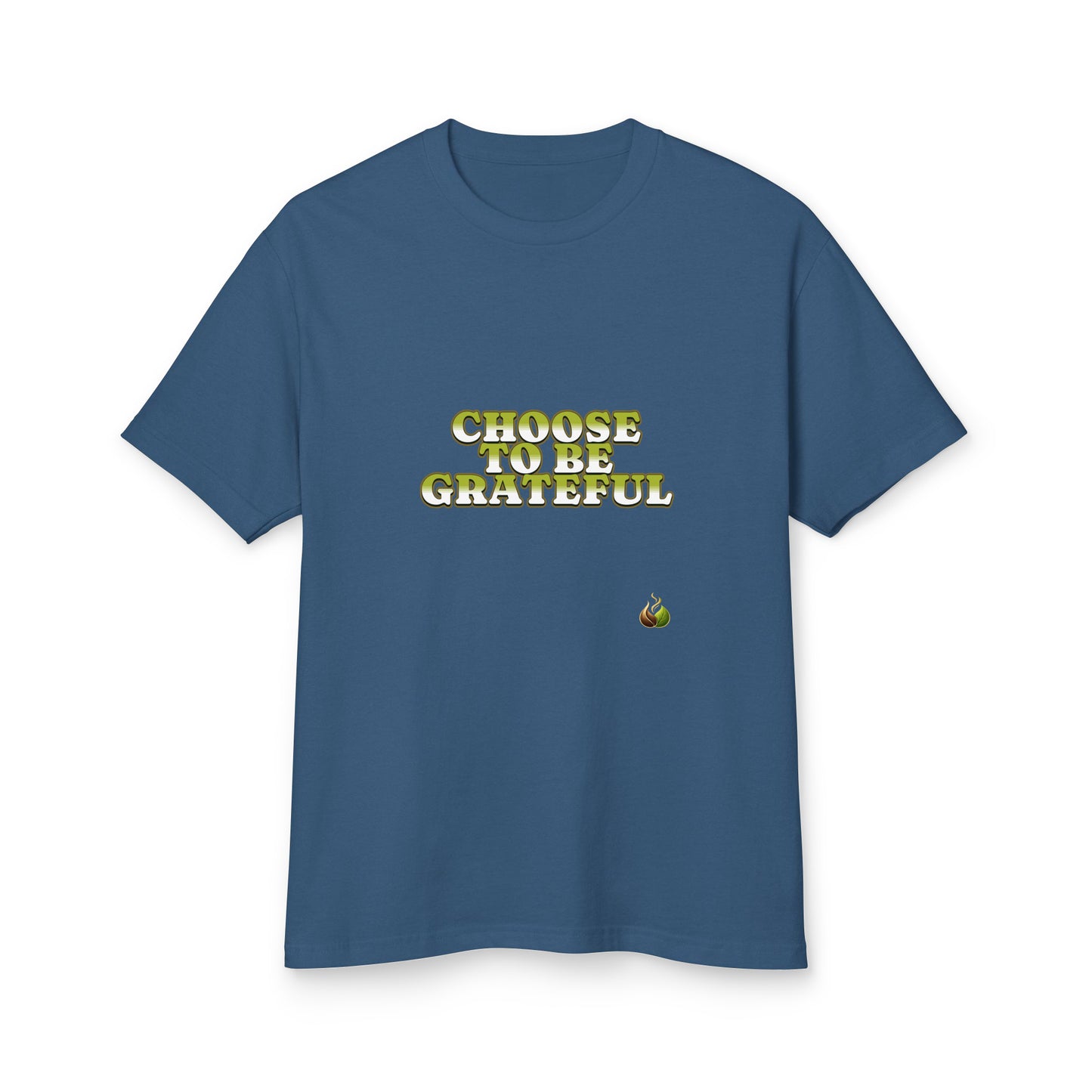 A blue short-sleeve crewneck t-shirt with the words 'CHOOSE TO BE GRATEFUL' printed in a textured gold font on the chest, accompanied by a small yellow graphic below.